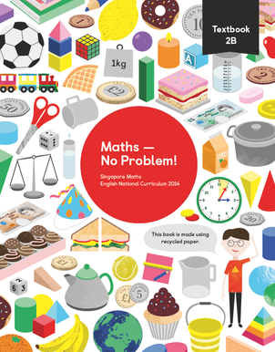 Maths mastery Textbook 2B showing characters and illustrations and text reading Singapore Maths English National Curriculum 2014
