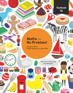 Maths mastery Textbook 1B showing characters and illustrations and text reading Singapore Maths English National Curriculum 2014