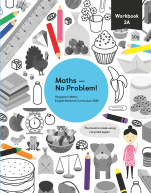 Maths mastery Workbook 2A showing characters and illustrations and text reading Singapore Maths English National Curriculum 2014